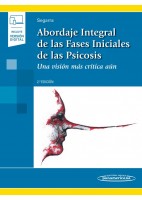 ABORDAJE INTEGRAL DE LAS FASES INICIALES DE LA PSICOSIS (INCLUYE VERSION DIGITAL)