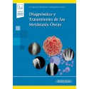DIAGNOSTICO Y TRATAMIENTO DE LAS METASTASIS OSEAS (INCLUYE VERSION DIGITAL)