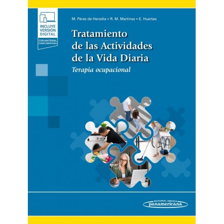 TRATAMIENTO DE LAS ACTIVIDADES DE LA VIDA DIARIA. TERAPIA OCUPACIONAL (INCLUYE VERSION DIGITAL CON MATERIAL COMPLEMENTARIO)