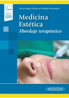 MEDICINA ESTETICA. ABORDAJE TERAPEUTICO (INCLUYE VERSION DIGITAL)