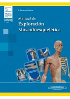 MANUAL DE EXPLORACION MUSCULOESQUELETICA (INCLUYE VERSION DIGITAL CON MATERIAL COMPLEMENTARIO)