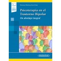PSICOTERAPIA DEL TRASTORNO BIPOLAR. UN ABORDAJE INTEGRAL (INCLUYE VERSION DIGITAL)