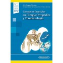 CONCEPTOS ESENCIALES EN CIRUGIA ORTOPEDICA Y TRAUMATOLOGIA (INCLUYE VERSION DIGITAL)