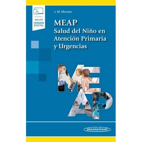 MEAP. SALUD DEL NIÑO EN ATENCION PRIMARIA Y URGENCIAS (INCLUYE VERSION DIGITAL)