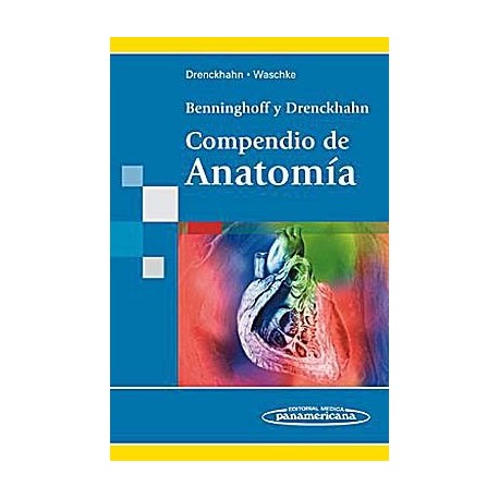 BENNINGHOFF Y DRENCKHAHN COMPENDIO DE ANATOMIA