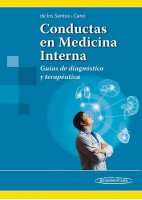 CONDUCTAS EN MEDICINA INTERNA. GUIAS DE DIAGNOSTICO Y TRATAMIENTO