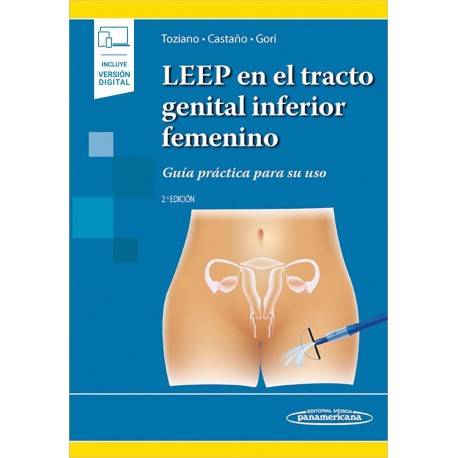 LEEP EN EL TRACTO GENITAL INFERIOR FEMENINO. GUIA PRACTICA PARA SU USO (INCLUYE VERSION DIGITAL)