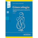 GINECOLOGIA. FUNDAMENTOS PARA LA PRACTICA CLINICA