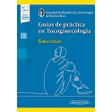 GUIAS DE PRACTICA EN TOCOGINECOLOGIA. GINECOLOGIA (INCLUYE VERSION DIGITAL)