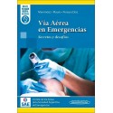 VIA AEREA EN EMERGENCIAS. SECRETOS Y DESAFIOS (INCLUYE VERSION DIGITAL MI EUREKA)