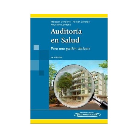 AUDITORIA EN SALUD. PARA UNA GESTION EFICIENTE