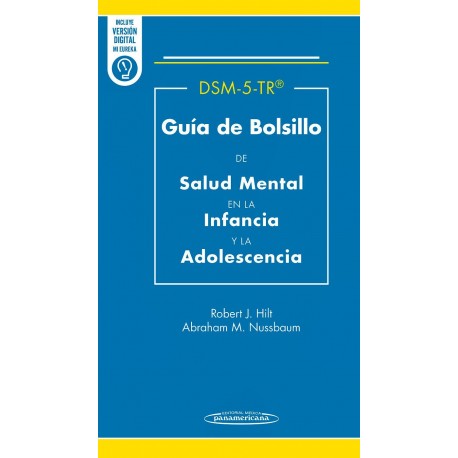 DSM-5-TR GUIA DE BOLSILLO DE SALUD MENTAL EN LA INFANCIA Y LA ADOLESCENCIA (INCLUYE VERSION DIGITAL MI EUREKA)