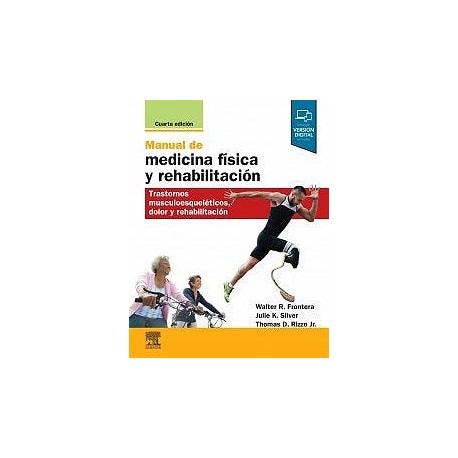 MANUAL DE MEDICINA FISICA Y REHABILITACION