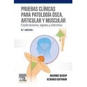 PRUEBAS CLINICAS PARA PATOLOGIA OSEA ARTICULAR Y MUSCULAR
