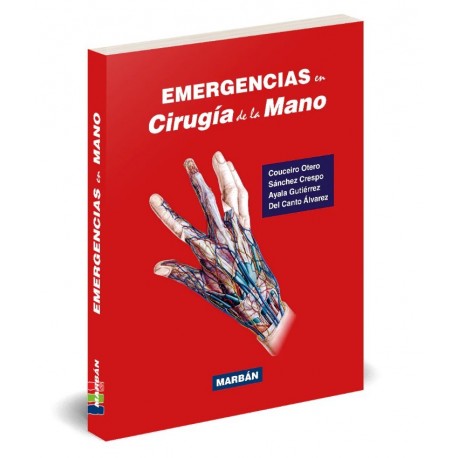 EMERGENCIAS EN CIRUGIA DE LA MANO