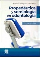 PROPEDEUTICA Y SEMIOLOGIA EN ODONTOLOGIA