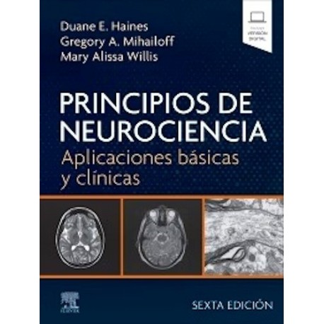 PRINCIPIOS DE NEUROCIENCIA. APLICACIONES BASICAS Y CLINICAS