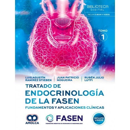 TRATADO DE ENDOCRINOLOGIA DE LA FASEN. FUNDAMENTOS Y APLICACIONES CLINICAS ( 2VOL,)