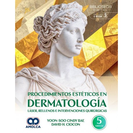 PROCEDIMIENTOS ESTETICOS EN DERMATOLOGIA. LASER, RELLENOS E INTERVENCIONES QUIRURGICAS