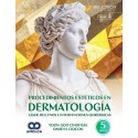 PROCEDIMIENTOS ESTETICOS EN DERMATOLOGIA. LASER, RELLENOS E INTERVENCIONES QUIRURGICAS