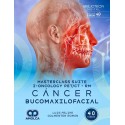 MASTERCLASS SUITE-I-ONCOLOGY PET/CT-RM. CANCER BUCOMAXILOFACIAL