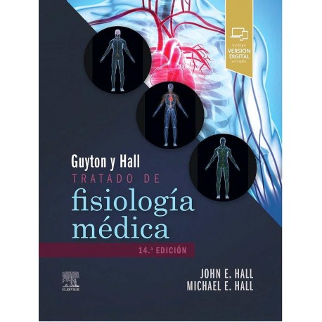 GUYTON Y HALL. TRATADO DE FISIOLOGIA MEDICA (INCLUYE VERSION DIGITAL EN INGLES)