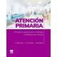 ATENCION PRIMARIA. PRINCIPIOS,ORGANIZACION Y METODOS EN MEDICINA DE FAMILIA