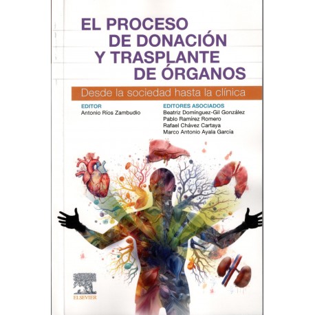 EL PROCESO DE DONACION Y TRASPLANTE DE ORGANOS. DESDE LA SOCIEDAD HASTA LA CLINICA