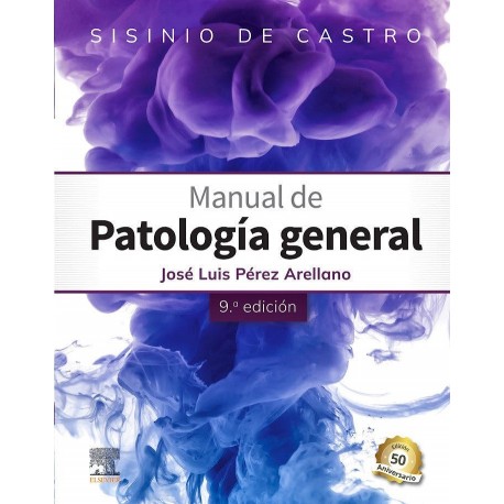 SISINIO DE CASTRO. MANUAL DE PATOLOGIA GENERAL