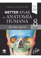 NETTER. ATLAS DE ANATOMIA HUMANA. ABORDAJE REGIONAL (INCLUYE VERSION DIGITAL EN INGLES)