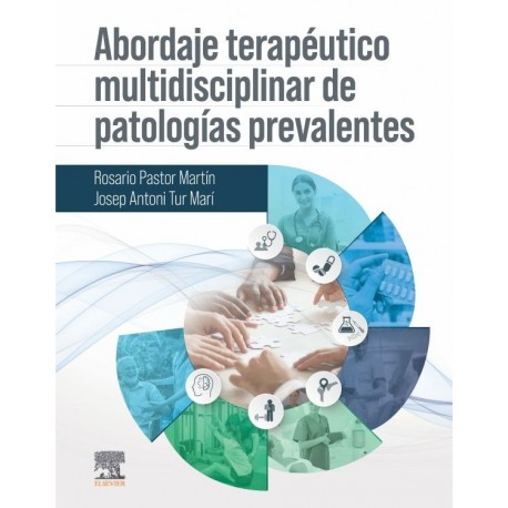 ABORDAJE TERAPEUTICO MULTIDISCIPLINAR DE PATOLOGIAS PREVALENTES