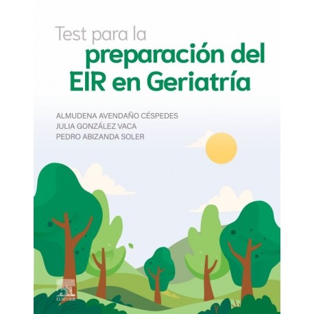 TEST PARA LA PREPARACION DEL EIR EN GERIATRIA