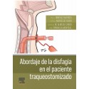 ABORDAJE DE LA DISFAGIA EN EL PACIENTE TRAQUEOSTOMOTIZADO
