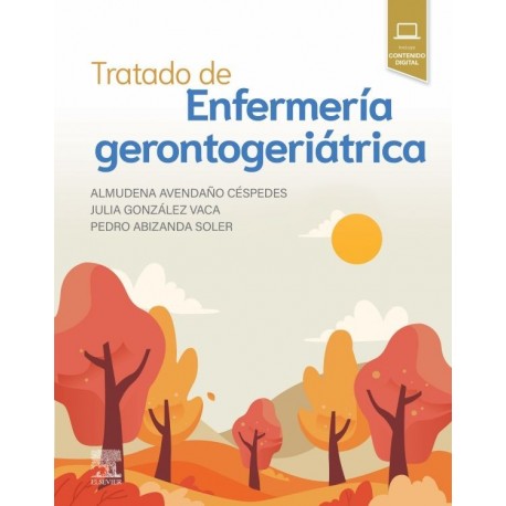 TRATADO DE ENFERMERIA GERONTOGERIATRICA (INCLUYE CONTENIDO DIGITAL)