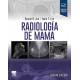 RADIOLOGIA DE LA MAMA (INCLUYE VERSION DIGITAL)