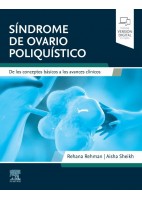 SINDROME DEL OVARIO POLIQUISTICO. DE LOS CONCEPTOS BASICOS A LOS AVANCES CLINICOS (INCLUYE VERSION DIGITAL EN INGLES)