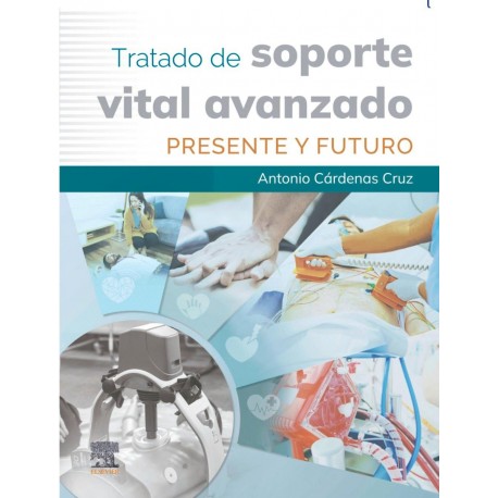 TRATADO DE SOPORTE VITAL AVANZADO. PRESENTE Y FUTURO.