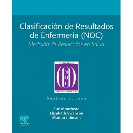 CLASIFICACION DE RESULTADOS DE ENFERMERIA (NOC) MEDICION DE RESULTADOS DE SALUD