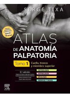 ATLAS DE ANATOMIA PALPATORIA (VOL.1) CUELLO, TRONCO Y MIEMBRO SUPERIOR
