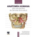 ANATOMIA HUMANA PARA ESTUDIANTES DE CIENCIAS DE LA SALUD