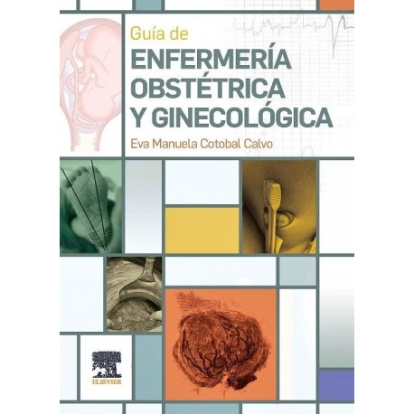 GUIA DE ENFERMERIA OBSTETRICA Y GINECOLOGICA