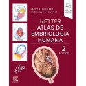 NETTER ATLAS DE EMBRIOLOGIA HUMANA (INCLUYE VERSION DIGITAL EN INGLES)