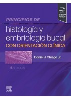 PRINCIPIOS DE HISTOLOGIA Y EMBRIOOLOGIA BUCAL CON ORIENTACION CLINICA (INCLUYE VERSION DIGITAL EN INGLES)