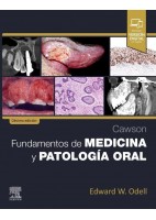 CAWSON. FUNDAMENTOS DE MEDICINA Y PATOLOGIA ORAL (INCLUYE VERSION DIGITAL EN INGLES)