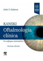 KANSKI. OFTALMOLOGIA CLINICA. UN ENFOQUE SISTEMATICO (INCLUYE VERSION DIGITAL EN INGLES)