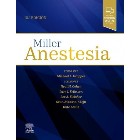 MILLER ANESTESIA (2 VOL.) INCLUYE VERSION DIGITAL EN INGLES