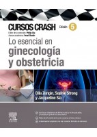 LO ESENCIAL EN GINECOLOGIA Y OBSTETRICIA. CURSOS CRASH