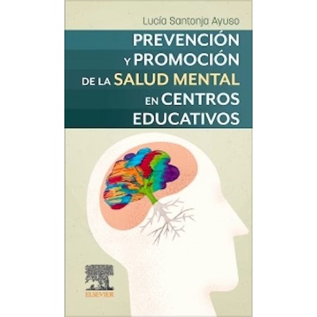PREVENCION Y PROMOCION DE LA SALUD MENTAL EN CENTROS EDUCATIVOS