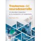 TRASTORNOS DEL NEURODESARROLLO. UN ABORDAJE INTEGRATIVO EN LA EVALUACION Y EL TRATAMIENTO