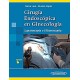 CIRUGIA ENDOSCOPICA EN GINECOLOGIA. LAPAROSCOPIA E HISTEROSCOPIA